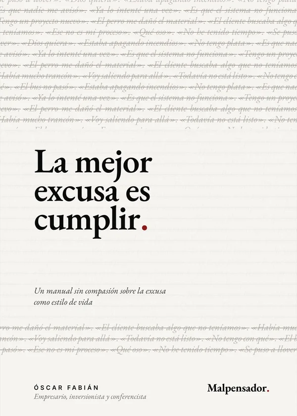 Carátula del libro La mejor excusa es cumplir, de Óscar Fabián